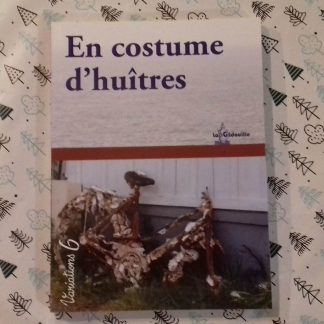 Variations 6 - En costume d'huîtres